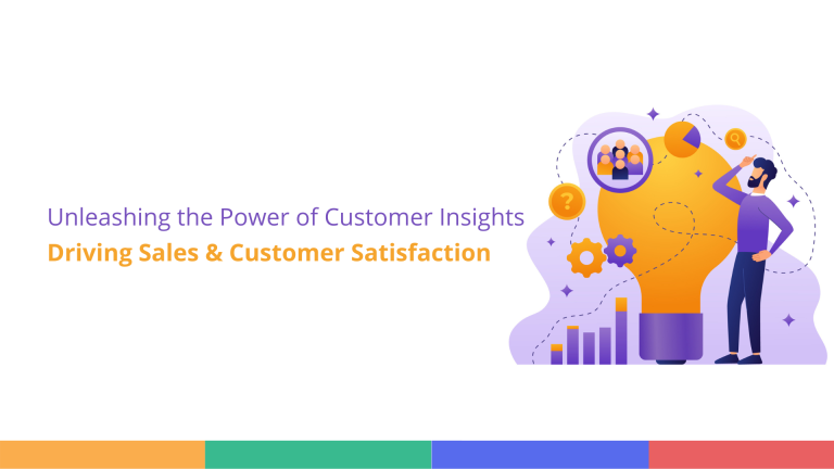 Unleashing the Power of Customer Insights