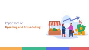 Upselling and Cross-Selling