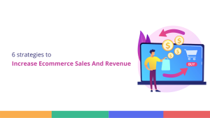 Increase ecommerce sales