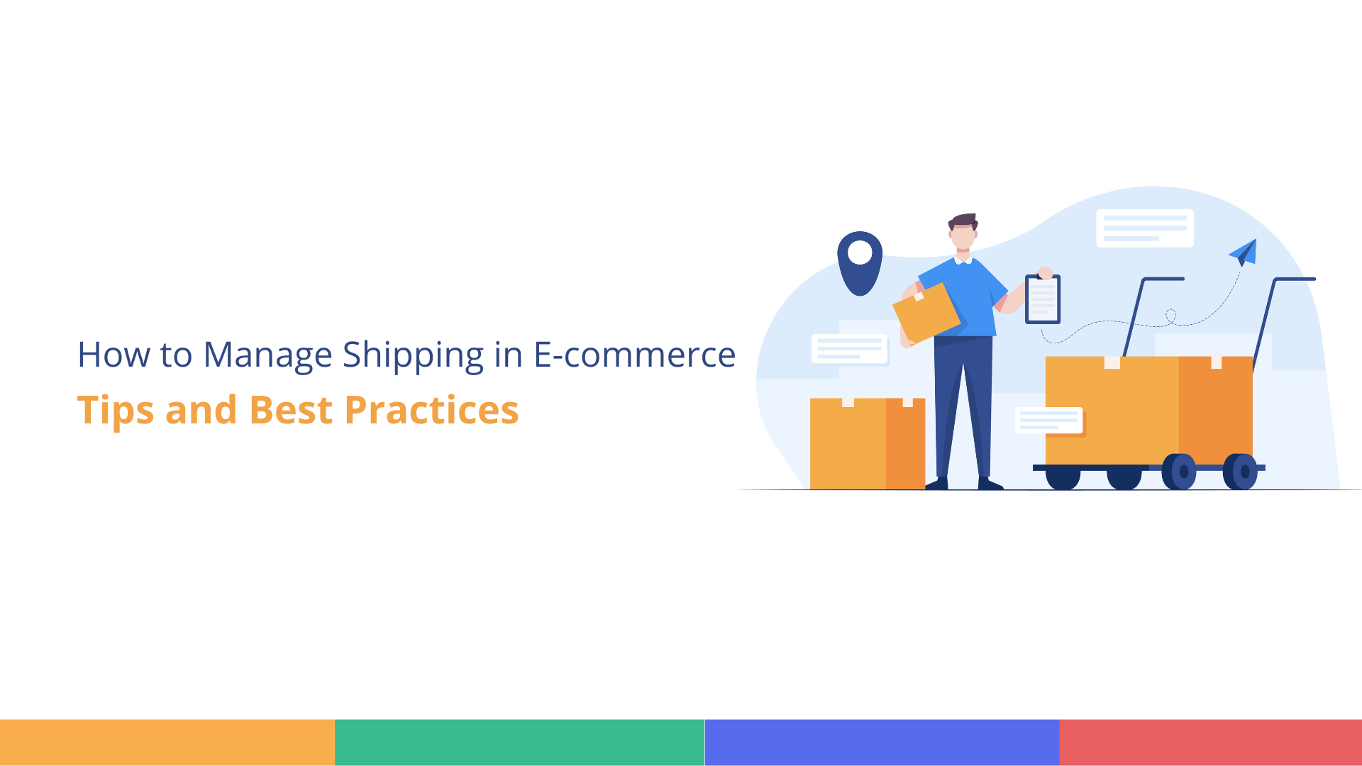 Best Ecommerce Shipping tips to Manage Shipping in Ecommerce