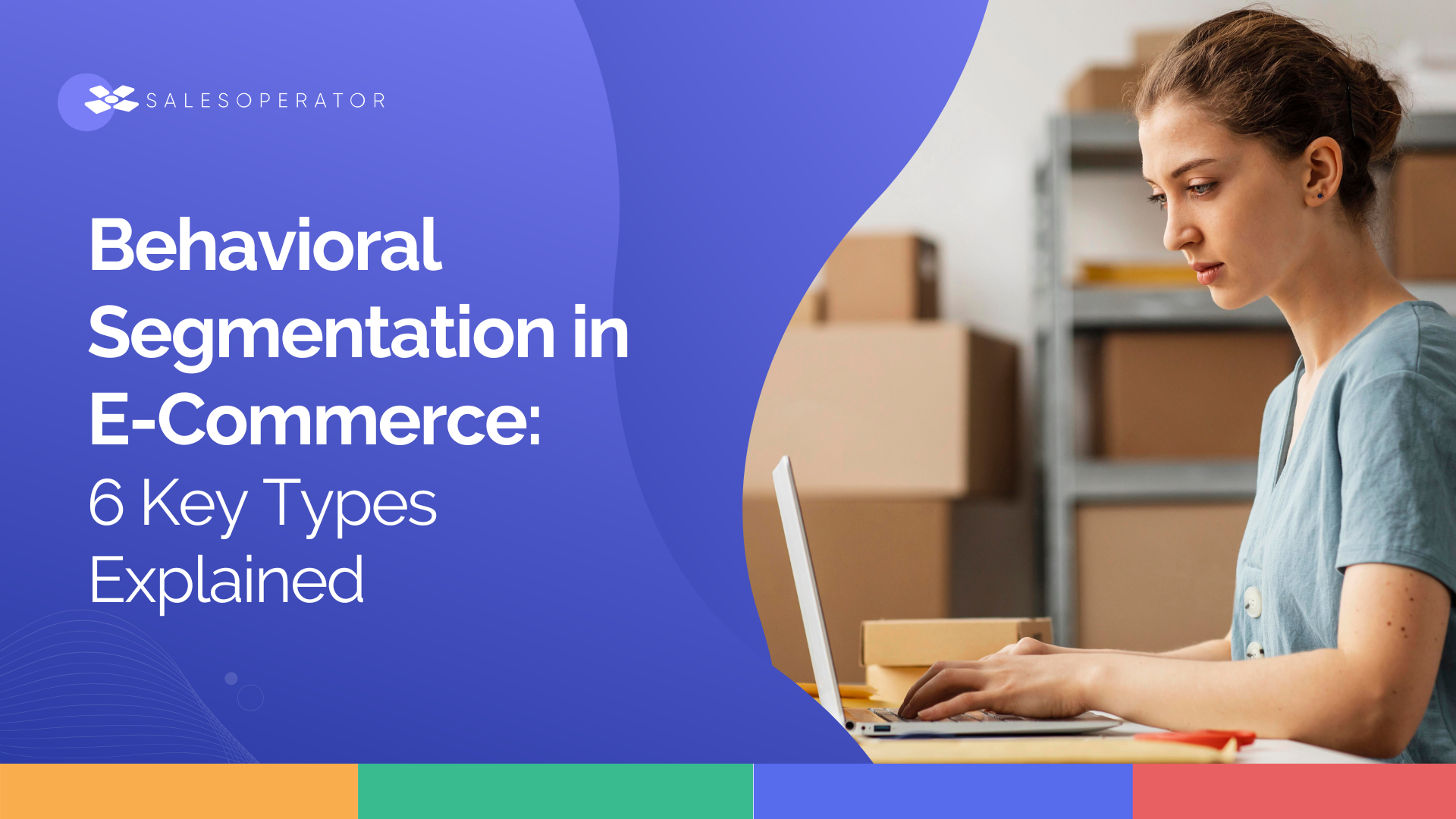 Behavioral Segmentation